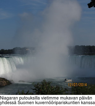 Niagaran putouksilla vietimme mukavan pivn yhdess Suomen kuvernripariskuntien kanssa